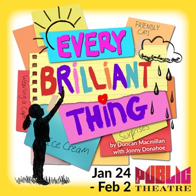 Every Brilliant Thing | Jan 24 - Feb 2, 2025