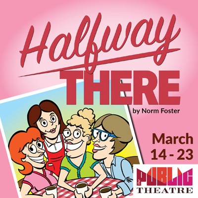 Halfway There | March 14-23, 2025