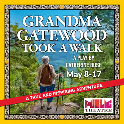 Grandma Gatewood Took a Walk | May 8-17, 2026
