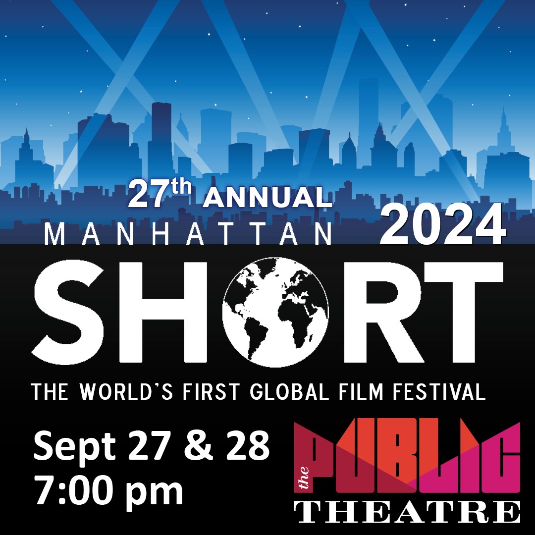 27th Annual Manhattan Short Film Festival | Sept 27 & 28 @ 7 pm