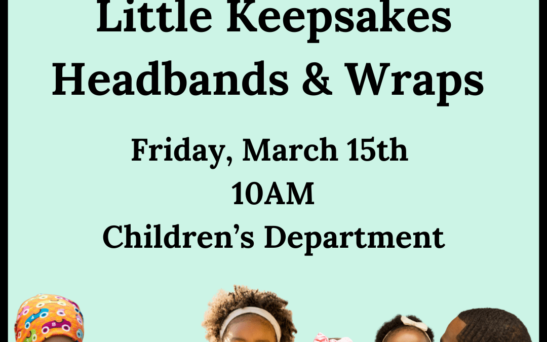 Little Keepsakes: Headbands & Wraps