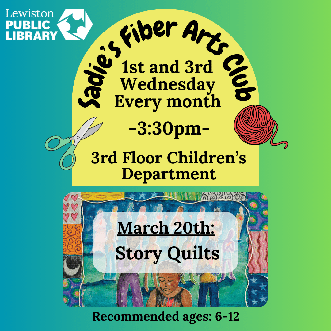 Graphic for Sadie's Fiber Arts Club: Story Quilts